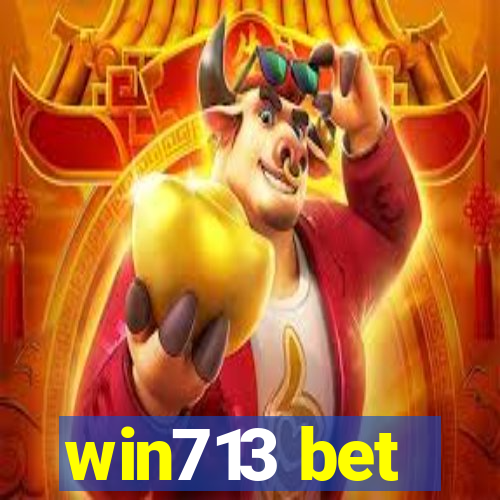 win713 bet